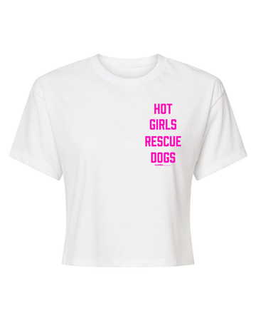 Hot Girls Rescue Dogs Women's Soft Cotton Crop Tee | Pink Font Edition