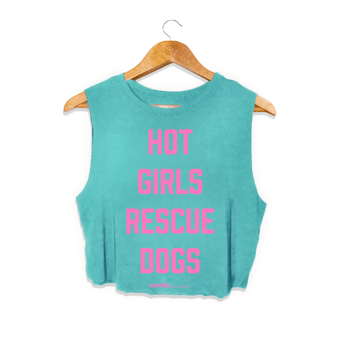 Hot Girls Rescue Dogs Pink Font | Crop Tank | Gift for Dog Mom - Puppies Make Me Happy