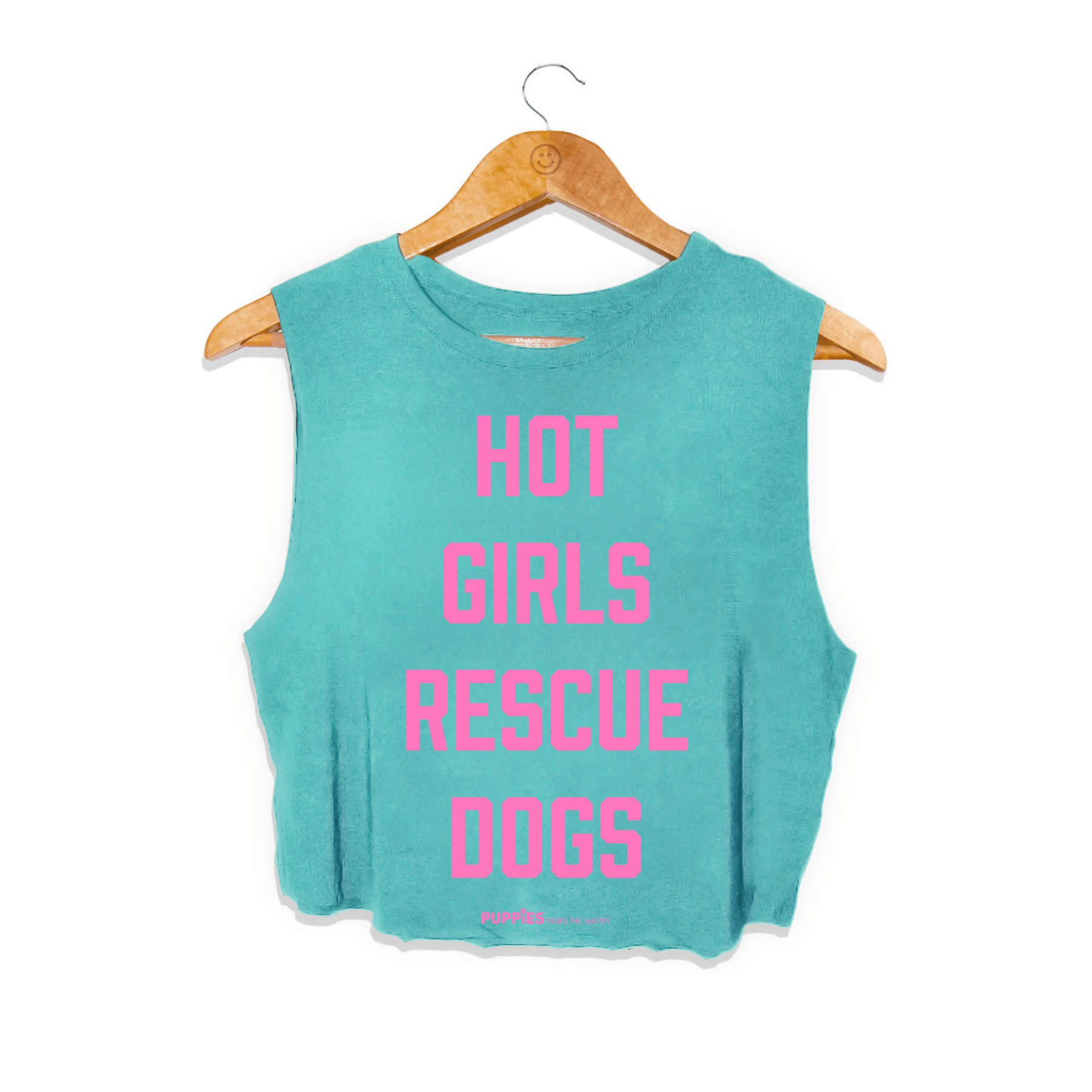 Hot Girls Rescue Dogs Pink Font | Crop Tank | Gift for Dog Mom - Puppies Make Me Happy