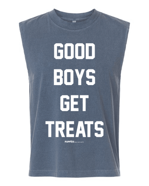 Good Boys Get Treats Muscle Tank | Gift for Dog Lovers - Puppies Make Me Happy