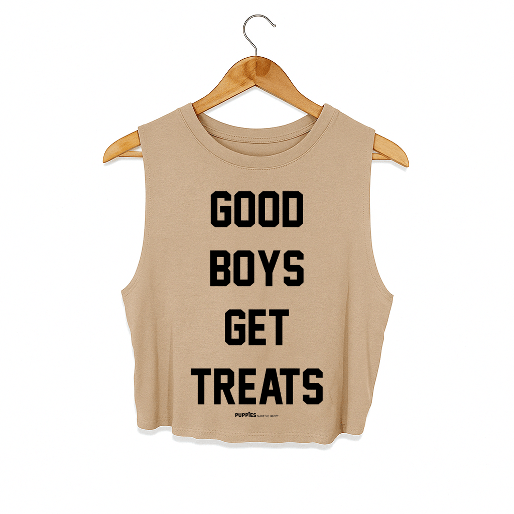 Good Boys Get Treats Crop Tank | Gift for Dog Moms | Made in USA - Puppies Make Me Happy