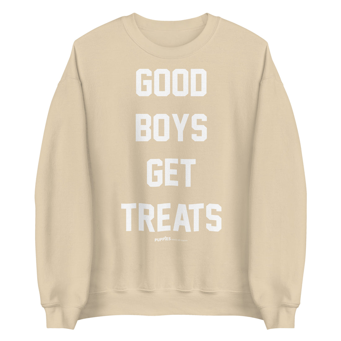 Good Boys Get Treats | Big Font | Unisex Sweatshirt