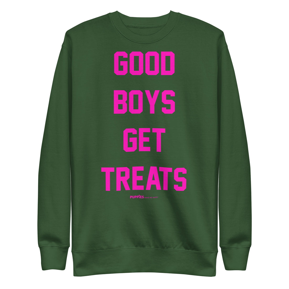 Good Boys Get Treats | Pink Font | Unisex Premium Sweatshirt