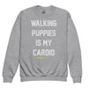Walking Puppies is my Cardio | Youth crewneck sweatshirt