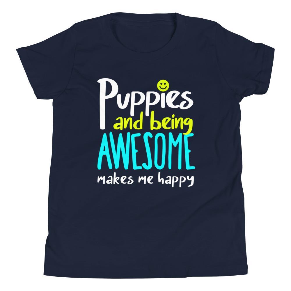 Awesome | Youth Tee - Puppies Make Me Happy