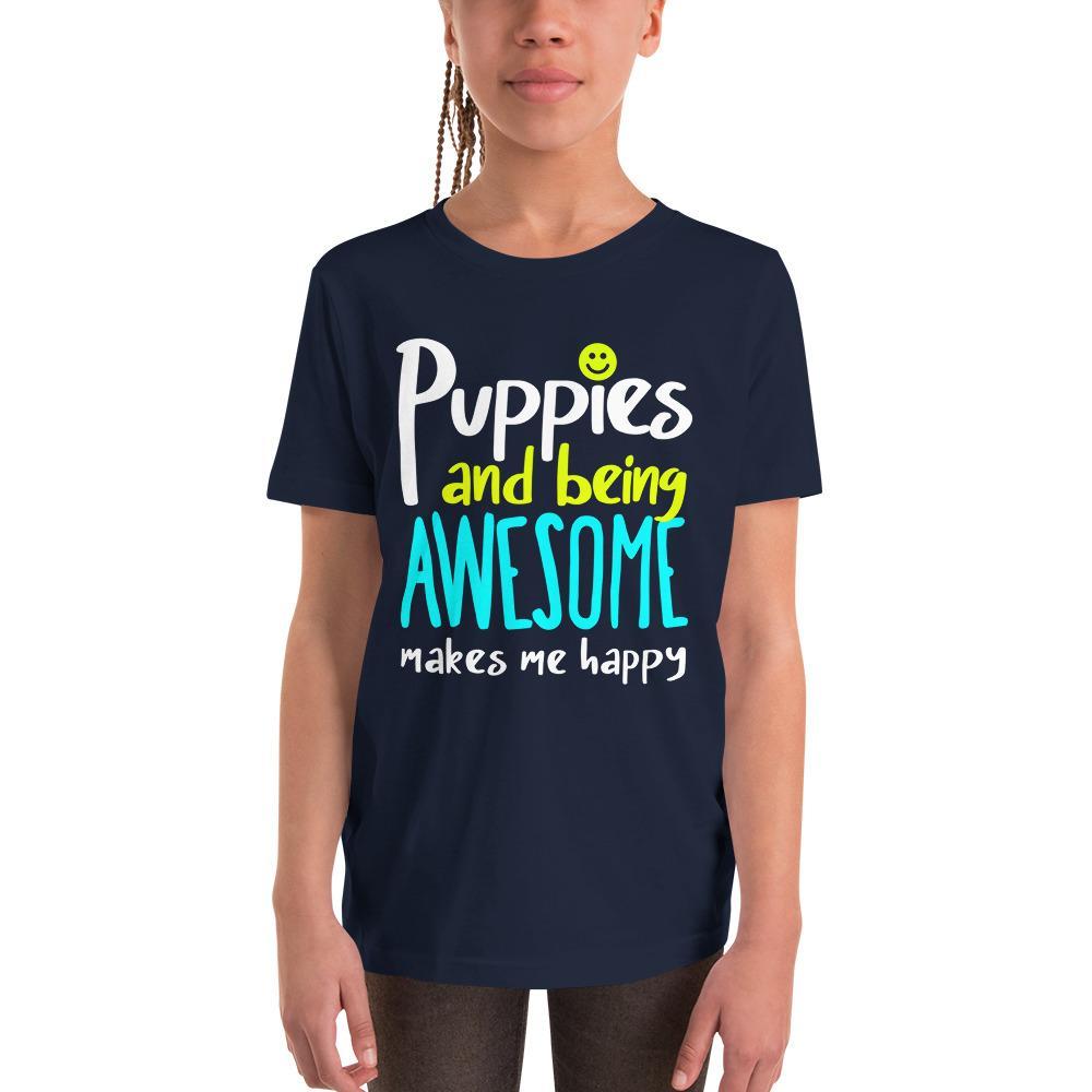 Awesome | Youth Tee - Puppies Make Me Happy
