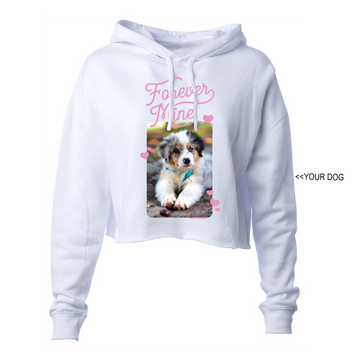 Your Dog Here - Fur-ever Mine - Crop Hoodie