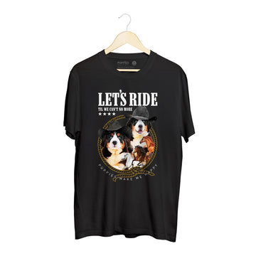 Let's Ride | Soft Cotton Uni-Sex  Tee - Puppies Make Me Happy