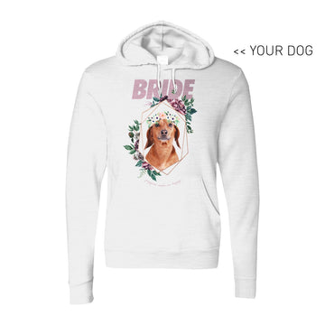 Your Dog Here - Bride - Hoodie - Puppies Make Me Happy