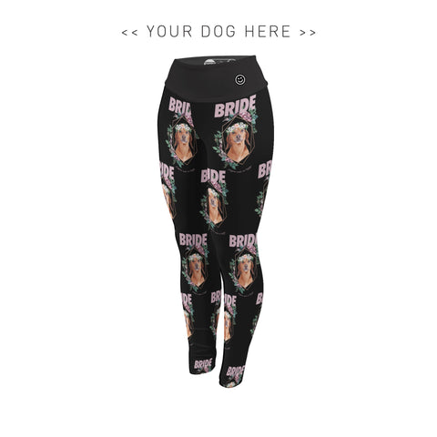Your Dog Here - Bride - Adult Leggings - Puppies Make Me Happy
