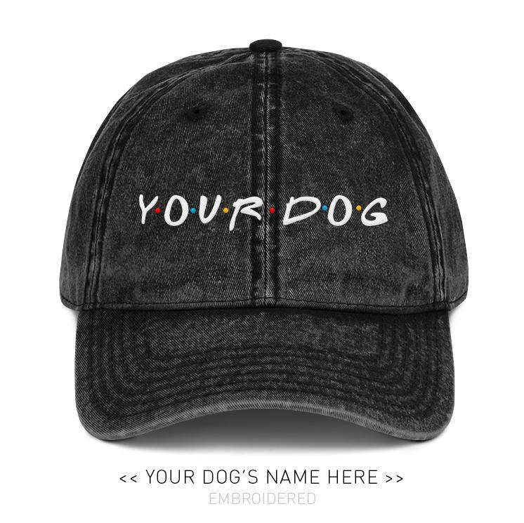 Your Dog Here - Furry Friends - Vintage Dad Hat - Puppies Make Me Happy