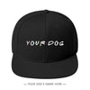 Your Dog Here - Furry Friends - Snapback - Puppies Make Me Happy