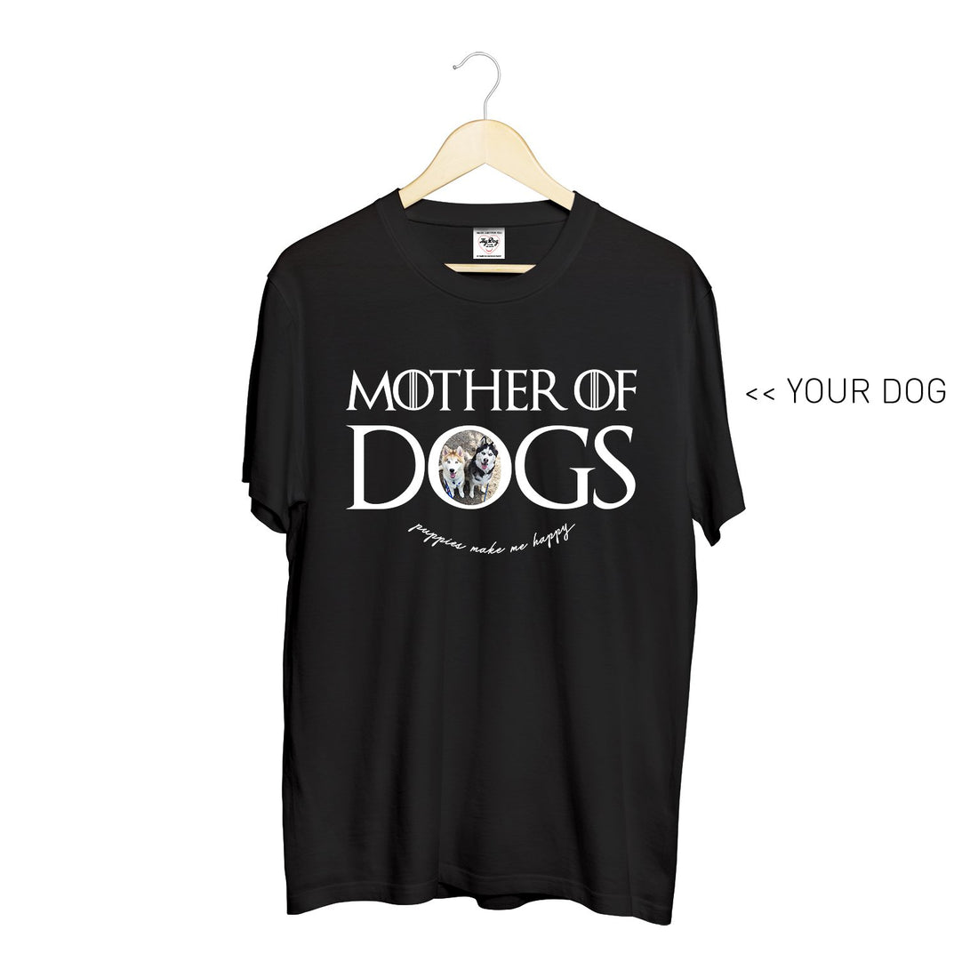 Your Dog Here - Mother of Dogs - Crewneck - Puppies Make Me Happy