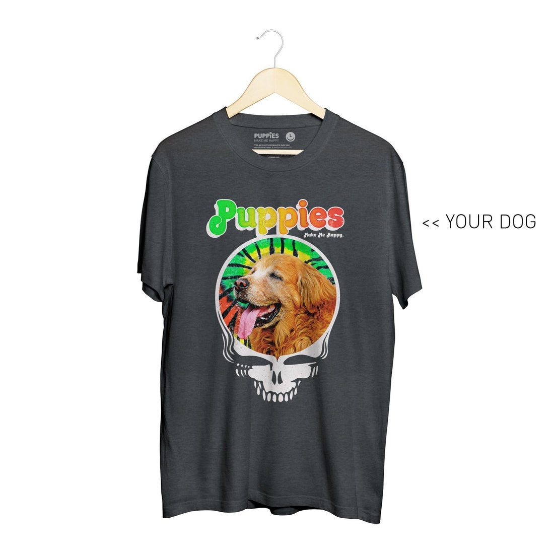 Your Dog Here - Puppies & Hippies | Soft Cotton Uni-Sex Tee - Puppies Make Me Happy