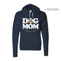 Your Dog Here - Dog Mom - Hoodie - Puppies Make Me Happy