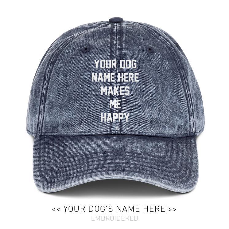 Your Dog Here | My Motto Vintage Dad Hat | Gift for Dog Owners - Puppies Make Me Happy