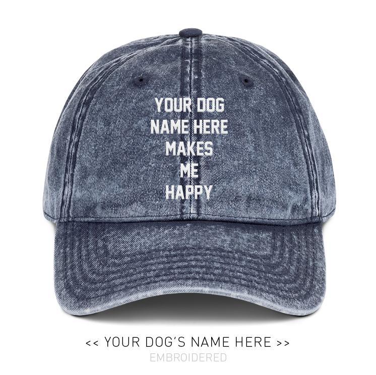 Your Dog Here - My Motto - Vintage Dad Hat - Puppies Make Me Happy