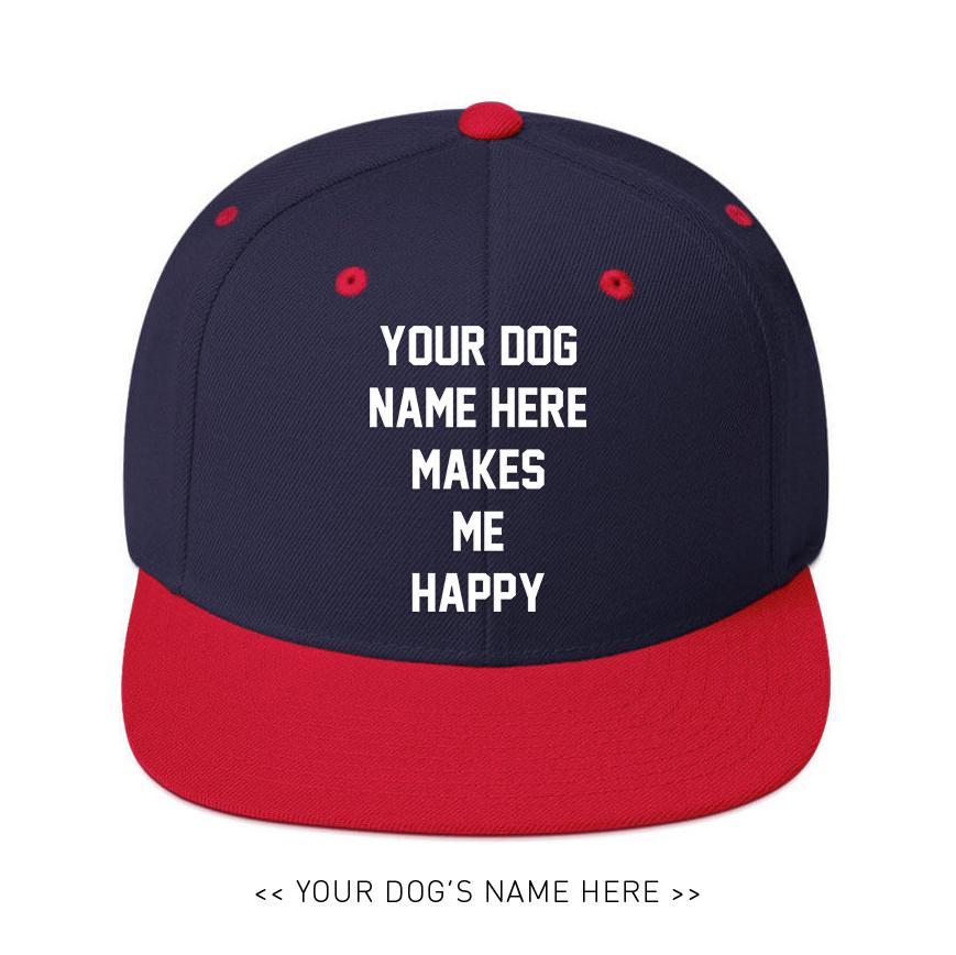 Your Dog Here - My Motto - Snapback - Puppies Make Me Happy