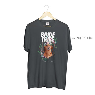 Your Dog Here - Bride Tribe - Crewneck - Puppies Make Me Happy