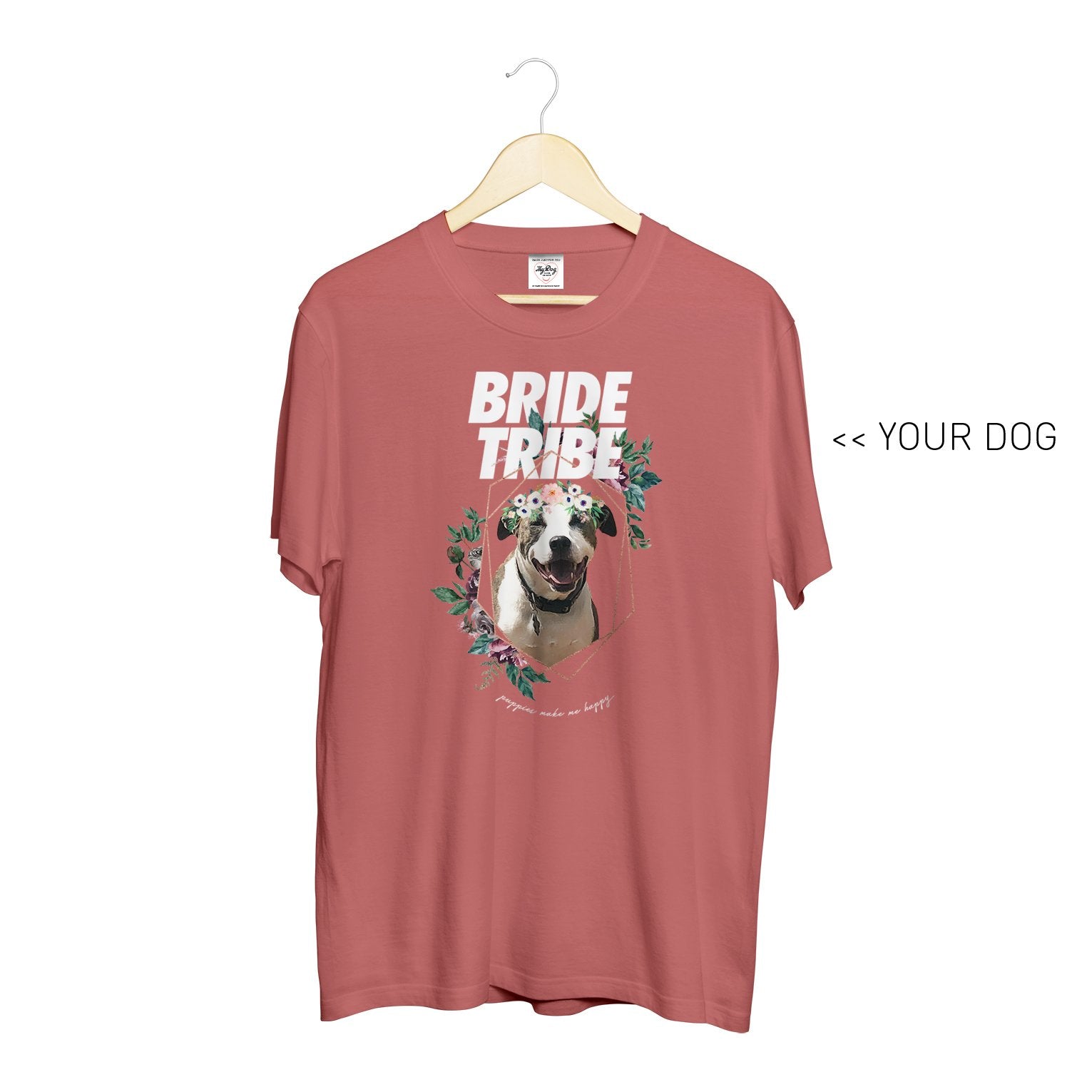 Your Dog Here - Bride Tribe - Crewneck - Puppies Make Me Happy