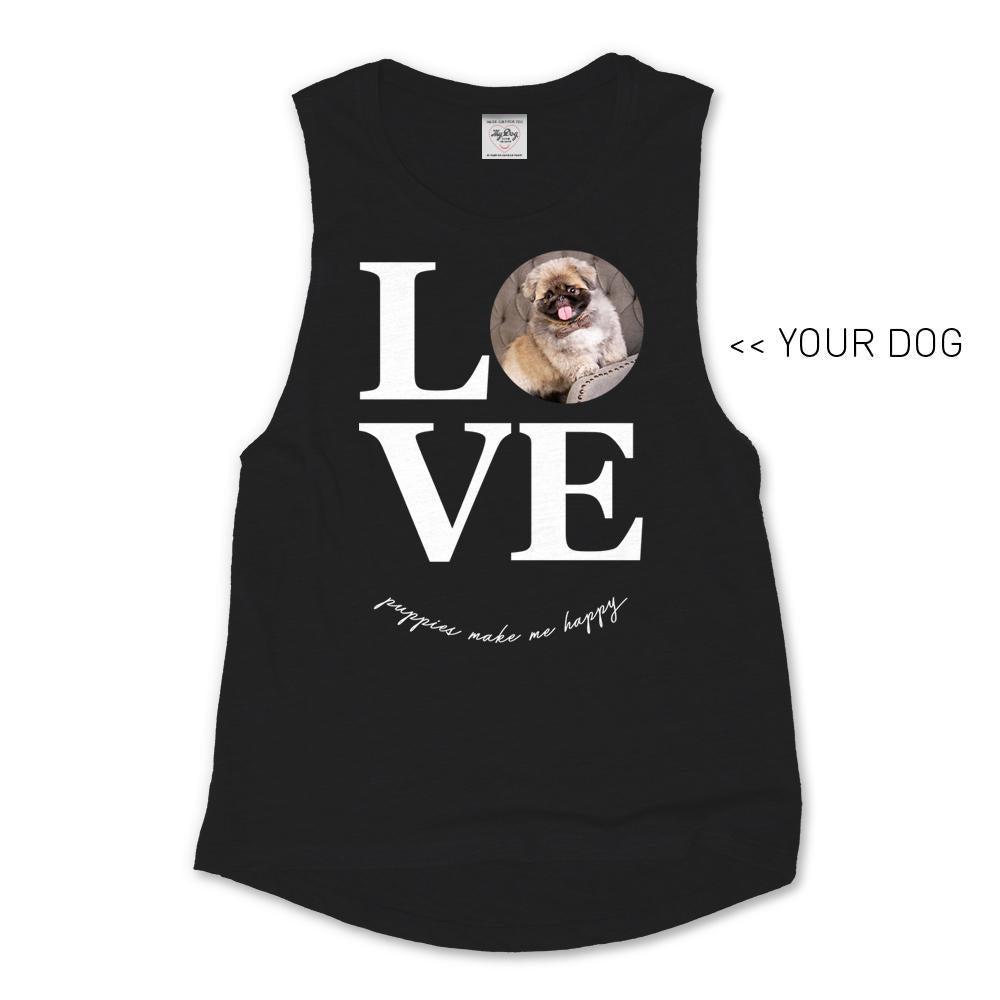Your Dog Here | Custom True Puppy Love Women's Sleeveless Tank | Dog Owner Gift - Puppies Make Me Happy