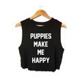 Title Tee | Crop Top - Puppies Make Me Happy